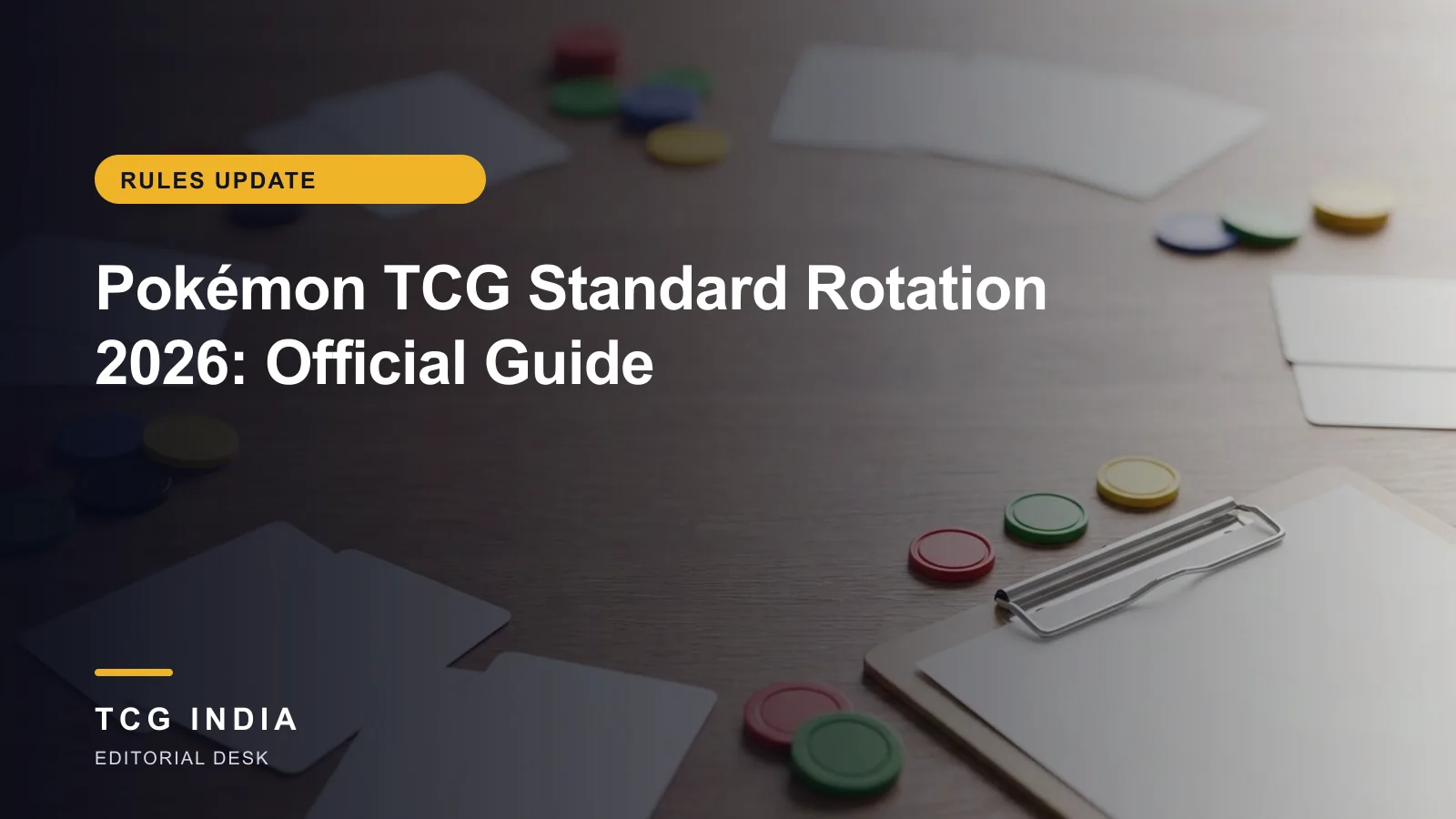 TCG India editorial cover: Pokémon TCG Standard Rotation 2026: Official Guide